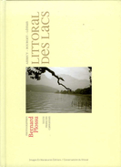 Littoral Des Lacs (Annecy - Bourget - Léman) Par Carrassan Photographies Plossu (ISBN 9782849951118) - Alpes - Pays-de-Savoie