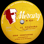 78 T. - 25 Cm - état  EX -  EDDIE CONSTANTINE - LE SOUDARD - LE GAUCHO - 78 T - Disques Pour Gramophone