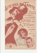 PARTITION  " SI TU VOIS MA TANTE "  PAROLES DE LEO LELIEVRE -H-VARNA -MUSIQUE DE R. NELSON  -1925 - Partitions Musicales Anciennes