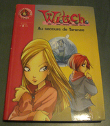 Bibl. ROSE N°1474 : WITCH 4 : Au Secours De Taranee - 2006 - Très Bon état - Bibliothèque Rose