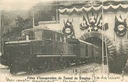 E-16-3569 :   FETES INAUGURATION TUNNEL SIMPLON. FEIERLICHKEITEN ZUR EINWEIHUNG DES SIMPLON-TUNNEL LOCOMOTIVE TRAIN - Simplon