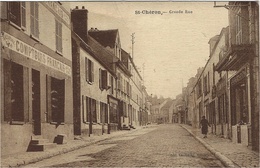 St-CHERON - Grande Rue - Magasin Des Comptoirs Français Succursale N° 534 - Saint Cheron
