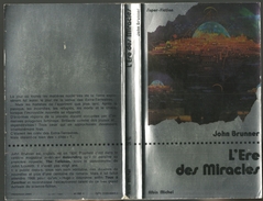 L'ERE DES MIRACLES  °°°°    JOHN BRUNNER    SF N° 25 - Albin Michel