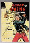 Super Swing N°39 Cap'tain Swing L'insaisissable Nez-de-cuir - Les Anges De L'ouest De 1985 - Mon Journal