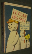 Nouvelle Bibl. ROSE N°323 : Le Clan Des Sept Et Les Bonshommes De Neige - Août 1969 - 1ère édition - Assez Bon état - Bibliotheque Rose