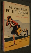 Nouvelle Bibl. ROSE N°91 : Une Mystérieuse Cousine //Maria De Crisenoy - Novembre 1961 - 1ère édition - Bon état - Bibliothèque Rose