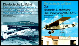 Die Deutsche Luftfahrt, Pionierjahre 1919/25 Und 1926/45 - Auf Dem Weg Zum Weltverkehr, In Zwei Bänden,... - Otros & Sin Clasificación