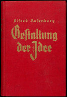 ROSENBERG, A. / Trotha, Thilo, Von (Hrsg.). "Gestaltung Der Idee", Blut Und Ehre Band II; Reden Und Aufsätze... - Otros & Sin Clasificación