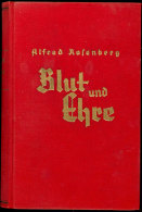 ROSENBERG, A. / Trotha, Thilo, Von (Hrsg.) "Blut Und Ehre" Ein Kampf Für Deutsche Wiedergeburt. Reden Und... - Andere & Zonder Classificatie