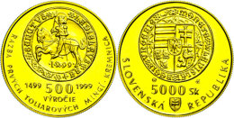 5000 Kronen, Gold, 1999, 500 Jahre Münzstätte Kremnitz, KM 54, Mit Zertifikat In Ausgabeschatulle, PP ... - Eslovaquia