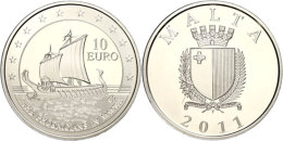 10 Euro, 2011, Phönizisches Segelschiff, Schön 141, KM 142, Mit Zertifikat In Ausgabeschatulle, PP. ... - Malta