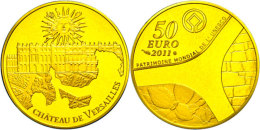 50 Euro, Gold, 2011, 60 Jahre UNESCO - Schloss Versailles, KM 1811, Schön 1199, Im Etui Mit OVP Und... - Otros & Sin Clasificación