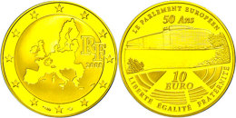 10 Euro, Gold, 2008, 50 Jahre Europäische Parlament, KM 1533, Schön 978, Im Etui Mit OVP Und Zertifikat,... - Otros & Sin Clasificación