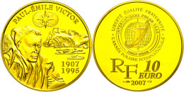 10 Euro, Gold, 2007, 100. Geburtstag Von Paul Emile Victor, KM 1474, Schön 918, Im Etui Mit OVP Und... - Otros & Sin Clasificación