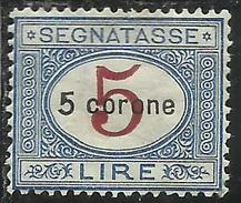 DALMAZIA 1922 SEGNATASSE TAXES TASSE DUE TAXE C 5 CORONE SU 5 LIRE MNH BEN CENTRATO - Dalmatie