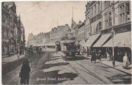 BROAD STREET - READING - BERKS - SHOWING TRAM/TROLLEY BUS - Postally Used - 1922 - Reading
