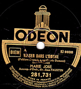 78 T. - 25 Cm - état  TB - MARIE JOSE - VALSER DANS L'OMBRE - UN SOIR D'AMOUR SUR LE COLORADO - 78 T - Disques Pour Gramophone