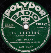 78 T. - 25 Cm - état  B - Jean PATART - EL CABRERO - MA BELLE AU BOIS DORMANT - 78 T - Disques Pour Gramophone