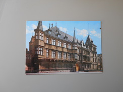 LUXEMBOURG LE PALAIS GRAND DUCAL 1572 - Grand-Ducal Family