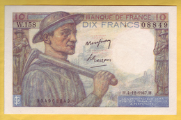 BILLET FRANCAIS - 10 Francs Mineur 4.12.1947 SUP+ - 10 F 1941-1949 ''Mineur''