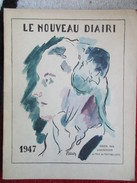 Le Nouveau Diairi / édité Par Libération Du Pays De Montbéliard De 1947 - Franche-Comté