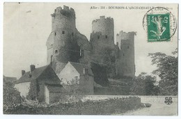 355 - Bourbon L' Archambault - 551 - Le Château - Circulée Pour La Clayette 1913 - Dargaud - Bourbon L'Archambault