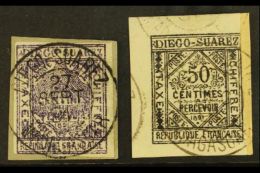 DIEGO-SUAREZ POSTAGE DUES 1891 5c Violet And 50c Black (Yvert & Maury 1/2) Very Fine Cds Used, Each Tied On... - Otros & Sin Clasificación