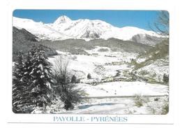 65 - PAYOLLE - Le Site De Payolle Domaine Du Ski De Fond Le Pic Du Midi De Bigorre - Ed. REGARDS SUR LES PYRENEES - Campan
