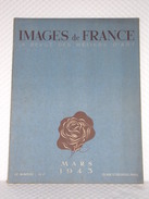 Revue "IMAGE DE FRANCE" De Mars 1943 - N° 94 - La Revue Des Métiers D'Art - Interieurdecoratie