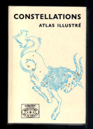 Livre: Constellations Atlas Illustre Par J. Klepesta Et Antonin Rukl, Collection Approches De La Nature (16-2845) - Astronomie