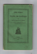 VIANA DO CASTELO - MONOGRAFIAS- ESBOÇO HISTORICO (RARO)  ( Autor. Luiz Figueiredo Da Guerra  - 1878 ) - Old Books