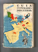 S.CRISTOVÃO -ROTEIRO TURISTICO -  GUIA ITENERARIO PARA A EUROPA (1ª Edição - 1955 ) - Alte Bücher