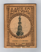 VIANA DO CASTELO - ROTEIRO TURISTICO - ARTE EM PORTUGAL, VIANA E CAMINHA ( Autor MARQUES ABREU Nº 7 - 1929) - Alte Bücher