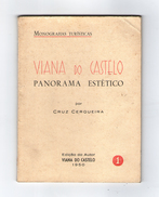 VIANA DO CASTELO - MONOGRAFIAS -  PANORAMA ESTETICO  ( Autor Cruz Cerqueira - 1950) - Livres Anciens