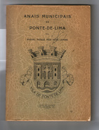 VIANA DO CASTELO - PONTE DE LIMA - MONOGRAFIAS - ANAIS MUNICIPAIS ( Autor:Miguel L. Dos Reis Lemos 1938) - Alte Bücher