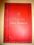 The Last Days Of BISHOP DUPANLOUP - 1850-1899