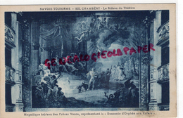 73 - CHAMBERY - LE RIDEAU DU THEATRE- MAGNIFIQUE TABLEAU DES FRERES VACCA REPRESENTANT LA DESCENTE D' ORPHEE AUX ENFERS - Chambery