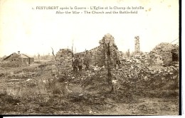 Dpt 62 Festubert Eglise Et Champ De Bataille, Soldats Pendant La Guerre 14-18 EM - Autres Communes