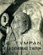 Le Tympan De La Cathédrale D'Autun (71) Par Denis Grivot - Bourgogne
