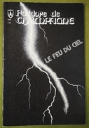 Revue Du Folklore De Champagne - N°66 - Juillet 1979 - Le Feu Du Ciel - Champagne - Ardenne