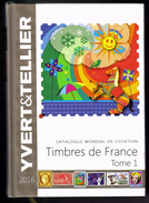 CATALOGUE YVERT ET TELLIER TOME 1 FRANCE ANNEE 2016 - Francia