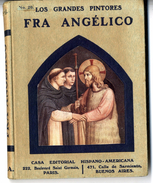 LOS GRANDES PINTORES  FRA ANGELICO  HISPANO AMERICA  N° 20   80 PAGES BELLES ILLUSTRATIONS PRESENTES - Historia Y Arte