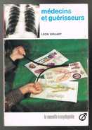 Médecins Et Guérisseurs - Léon Gruart - 1966 - 128 Pages 18,6 X 13,2 Cm - Sciences