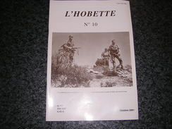 L' HOBETTE N° 10 Régionalisme Rocroi Fagnes Guerre Algérie Gendarme Gué D'Hossus Rocroy 1815 Empire Après Waterloo - Champagne - Ardenne