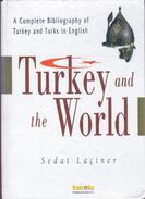 Turkey And The World: A Complete English Bibliography By Sedat Laciner (ISBN 9789756698082) - Bibliographien