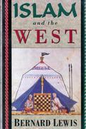 Islam And The West By Lewis, Bernard (ISBN 9780195090611) - Medio Oriente