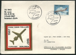 1967 Turchia, Primo Volo First Fly Erstflug Tukish Airways  Istambul - Zurigo, Timbro Di Arrivo - Luchtpost