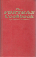 The Fortran Cookbook By Dence, Thomas P (ISBN 9780830699148) - Altri & Non Classificati