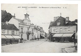 NOISY-le-GRAND - La Mairie Et La Grande Rue - Noisy Le Grand