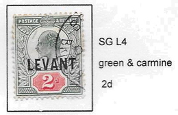 British LEVANT - Edward 7th  Overprinted LEVANT- SG L4 - 2d  Green & Carmine   FINE USED - Brits-Levant